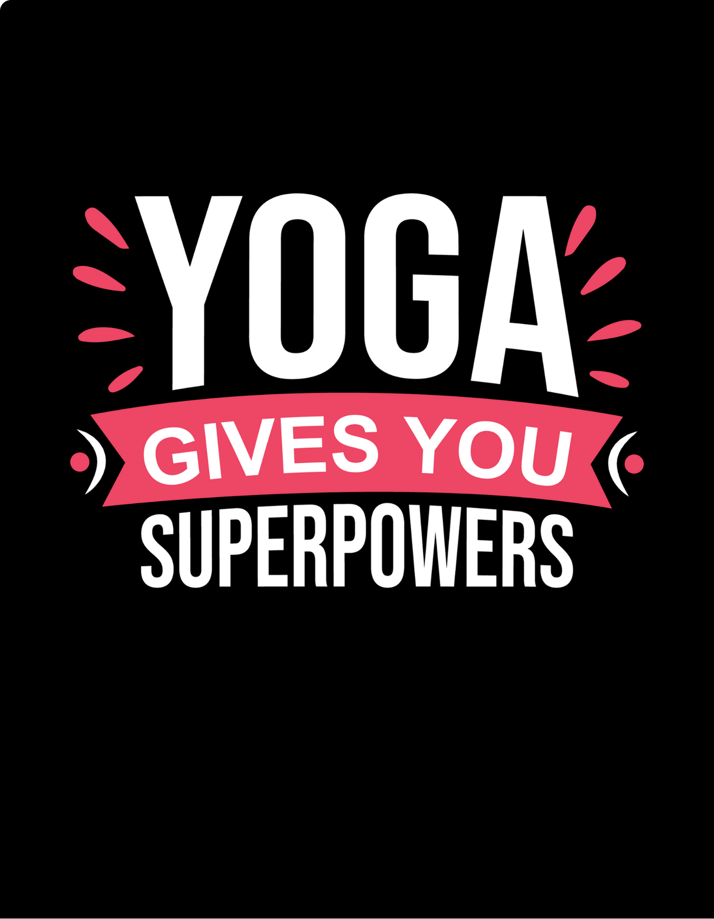Yoga Give Superpower