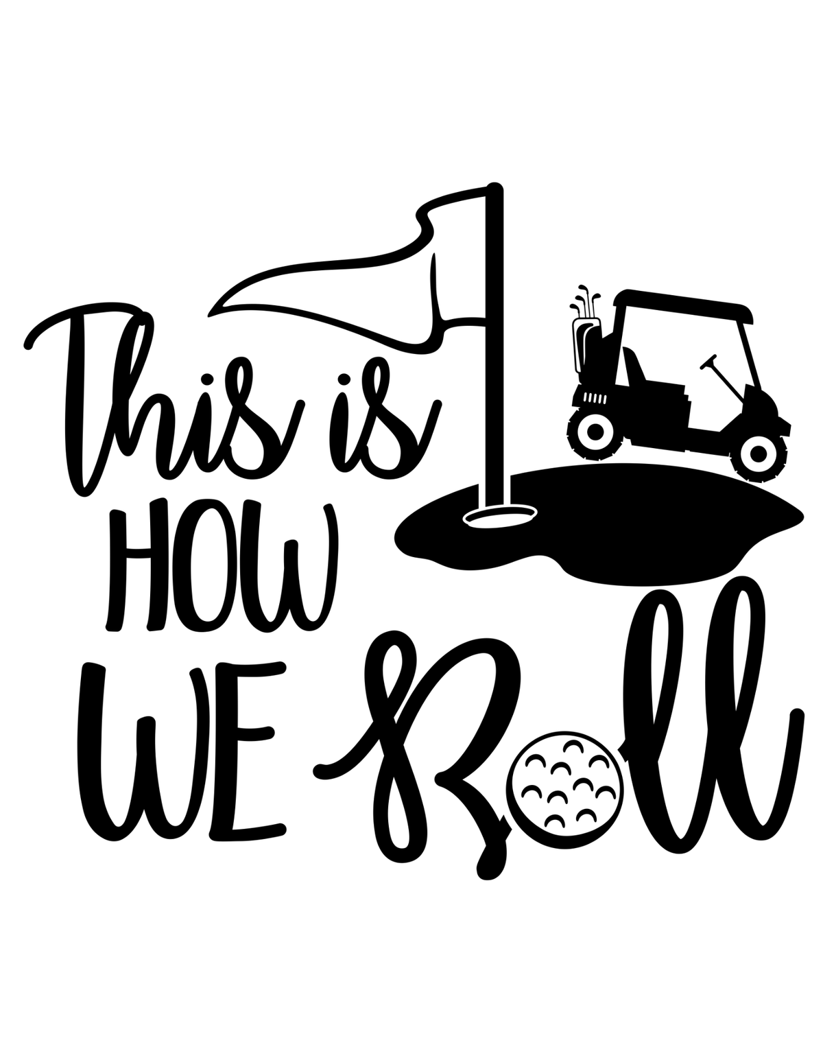 This Is how We Roll