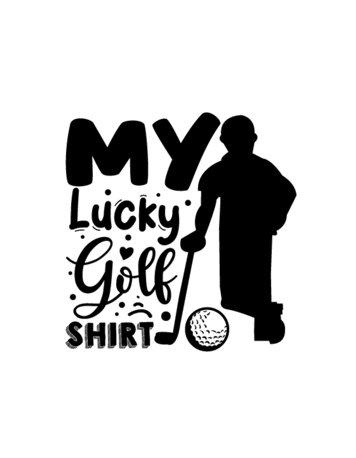 My Lucky Golf Shirt