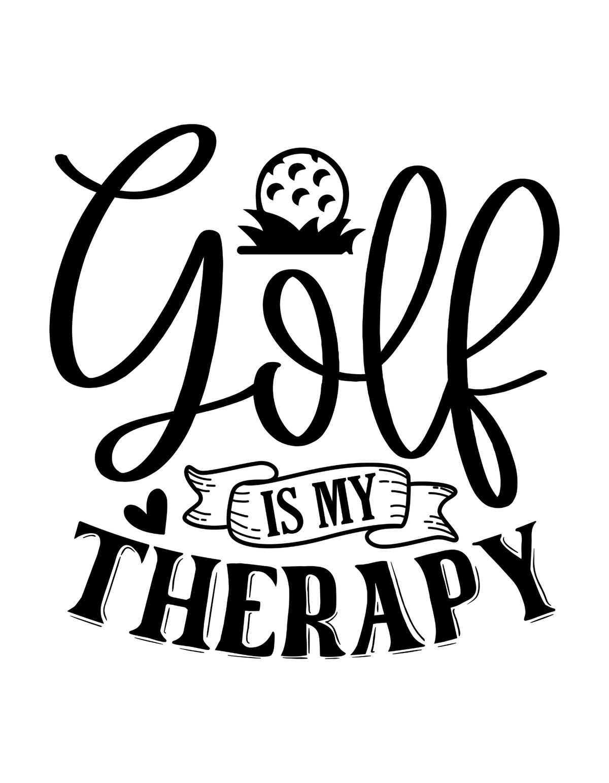Golf Is my Therapy