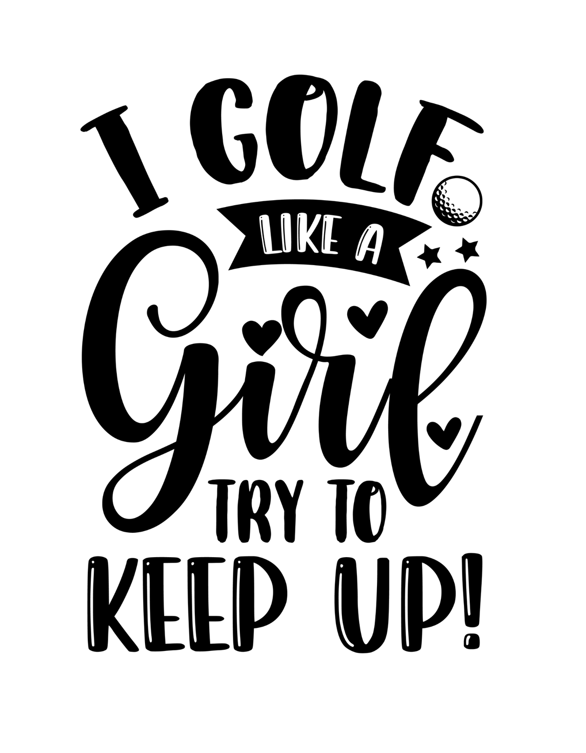 I Golf Like A Girl