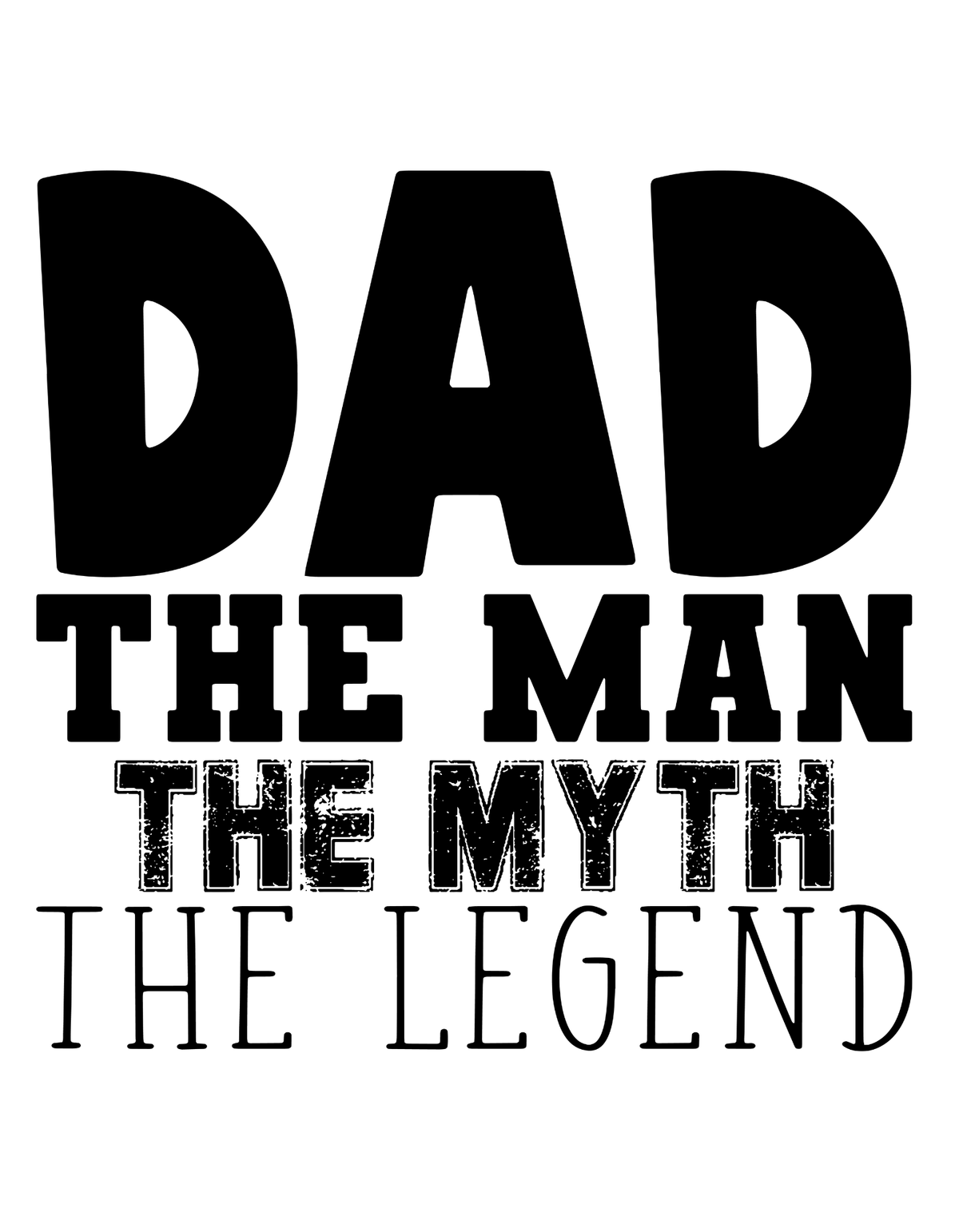 Dad The Legend
