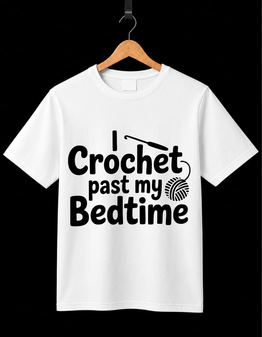 I Crochet Past My Bedtime