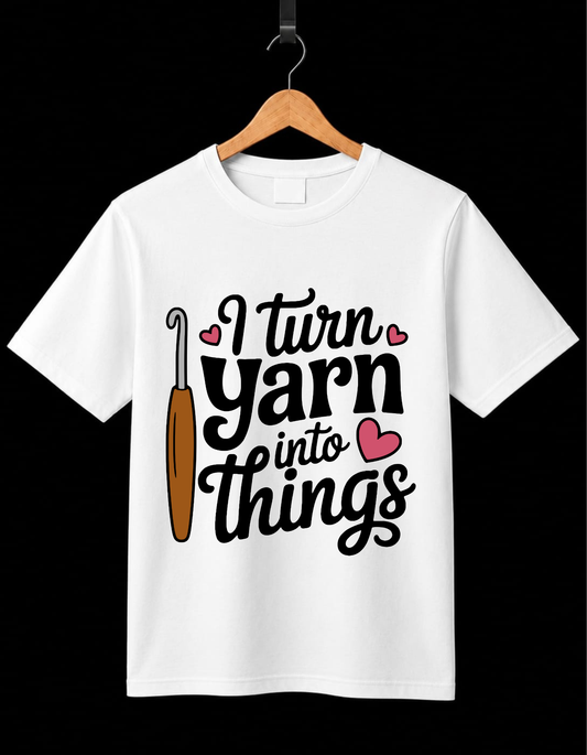 I Turn Yarn Into things