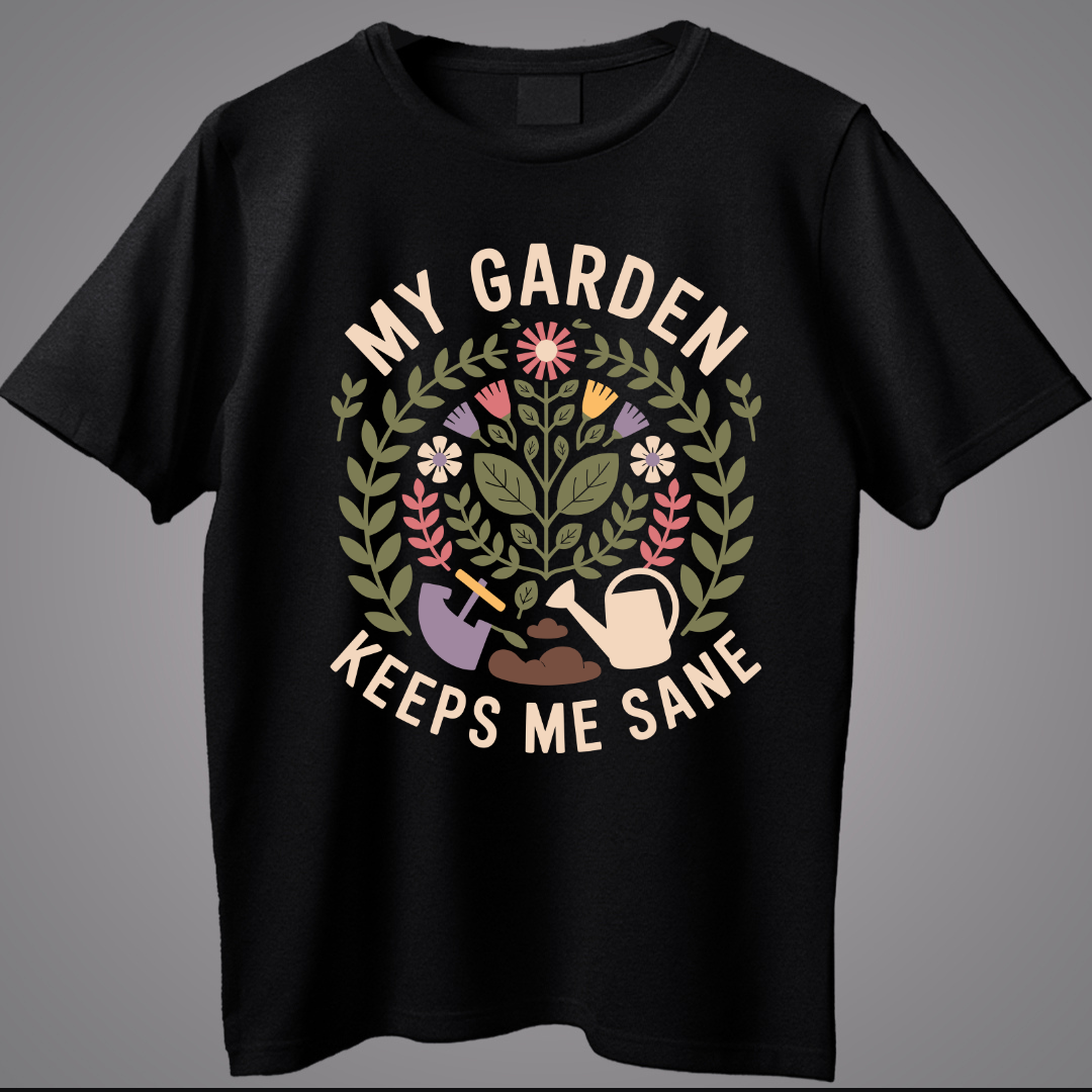 My Garden Keeps Me Sane