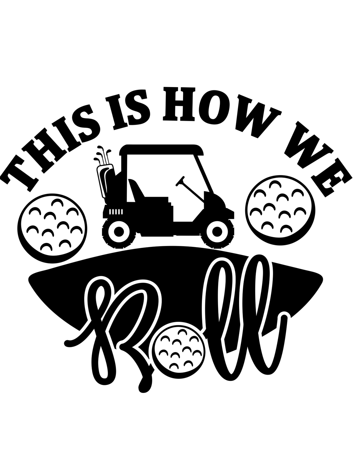 This Is How We Roll