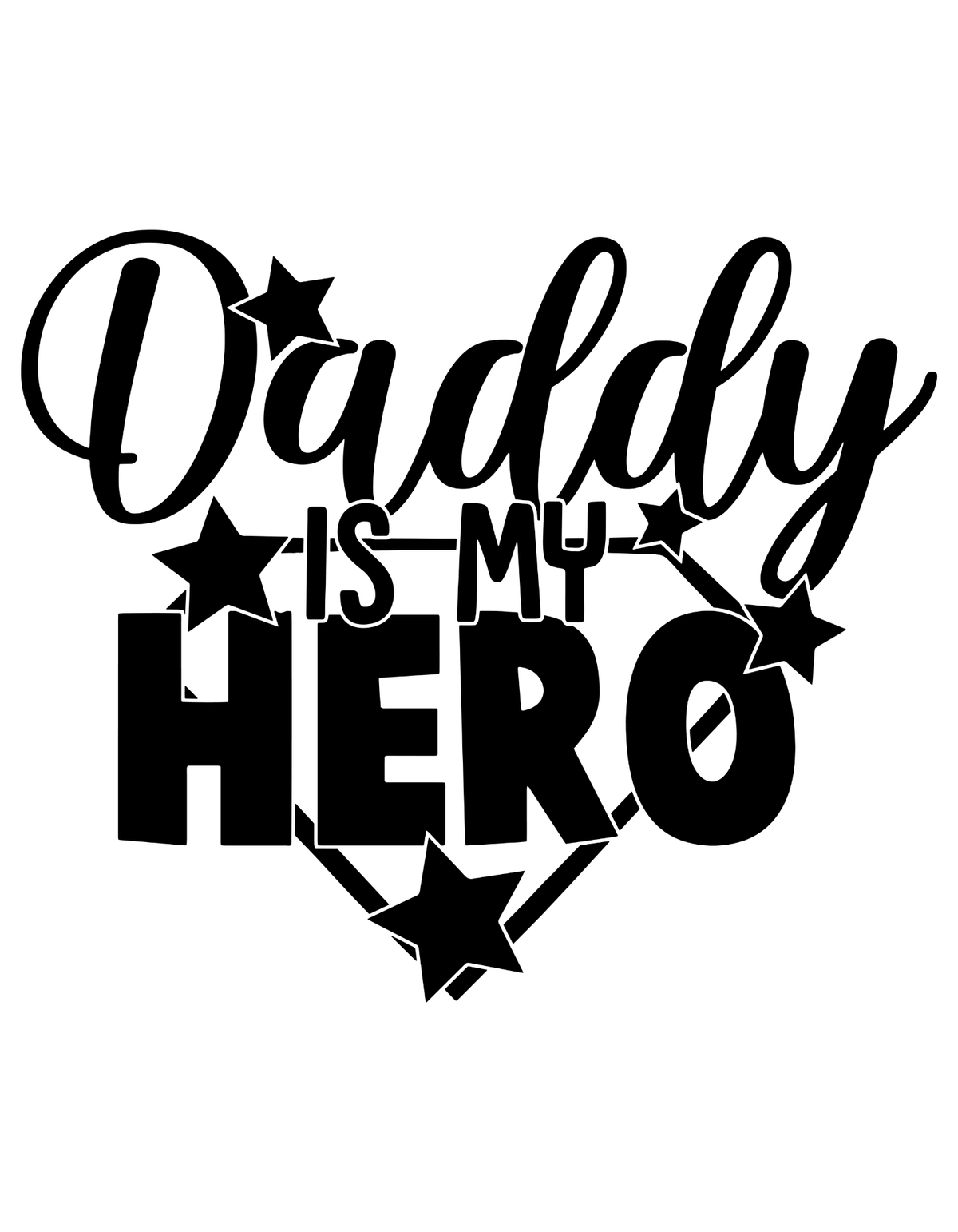 Daddy Is My Hero