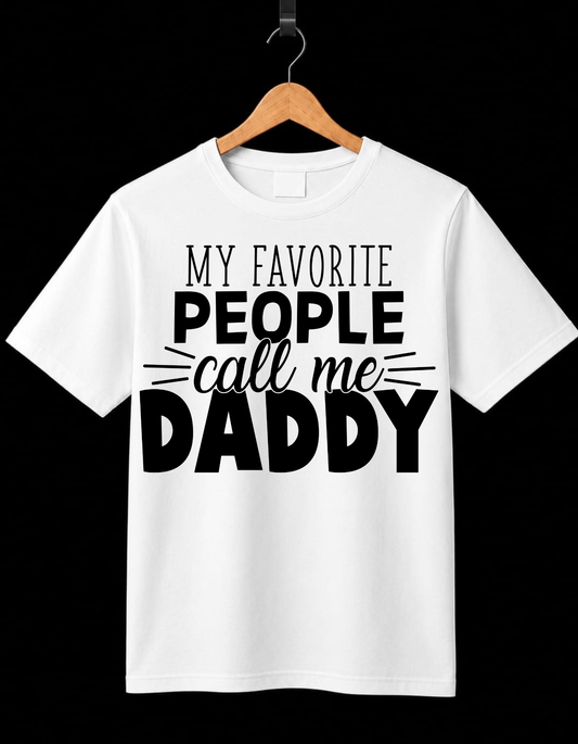 My Favorite People Call Me dad