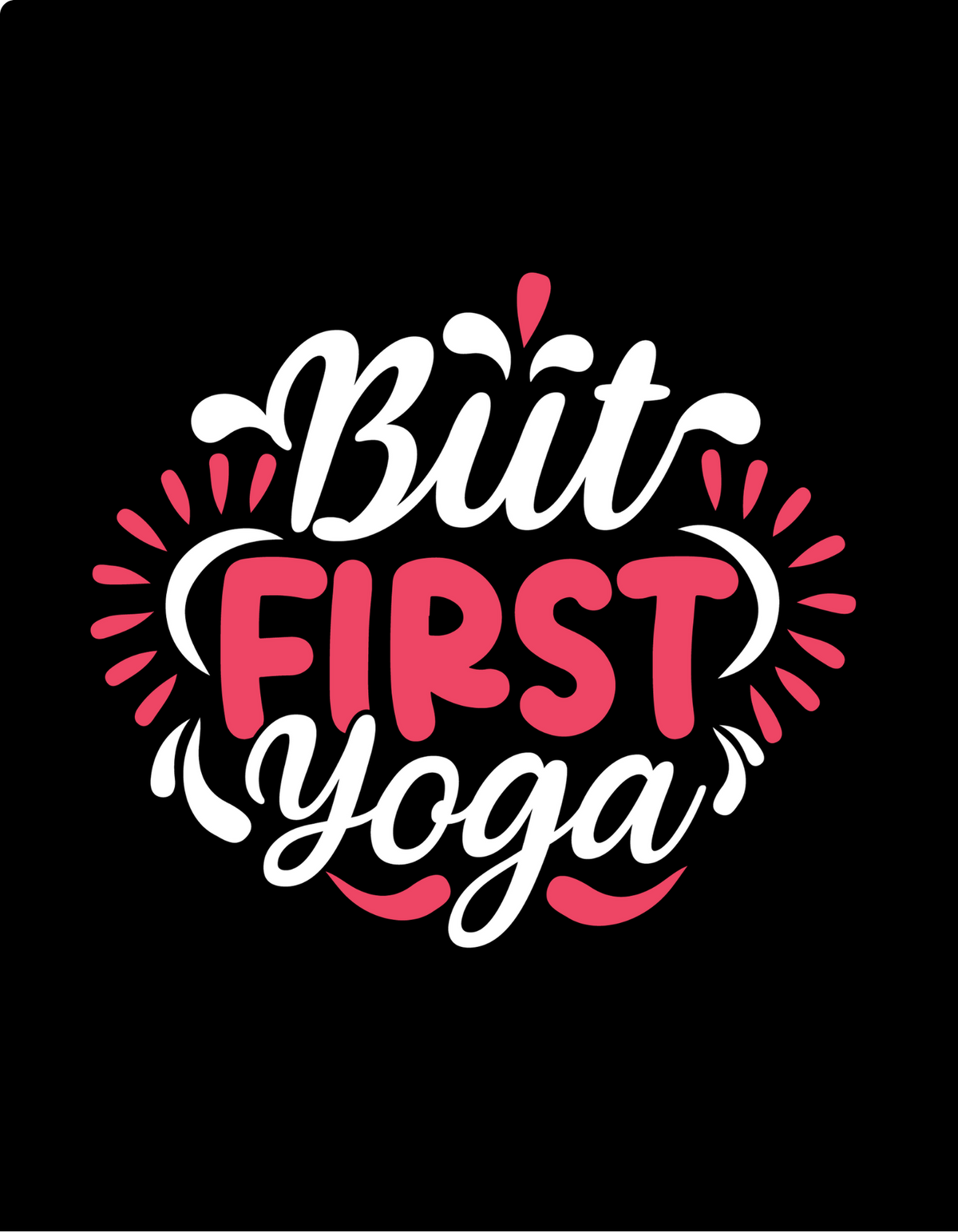 Yoga  First