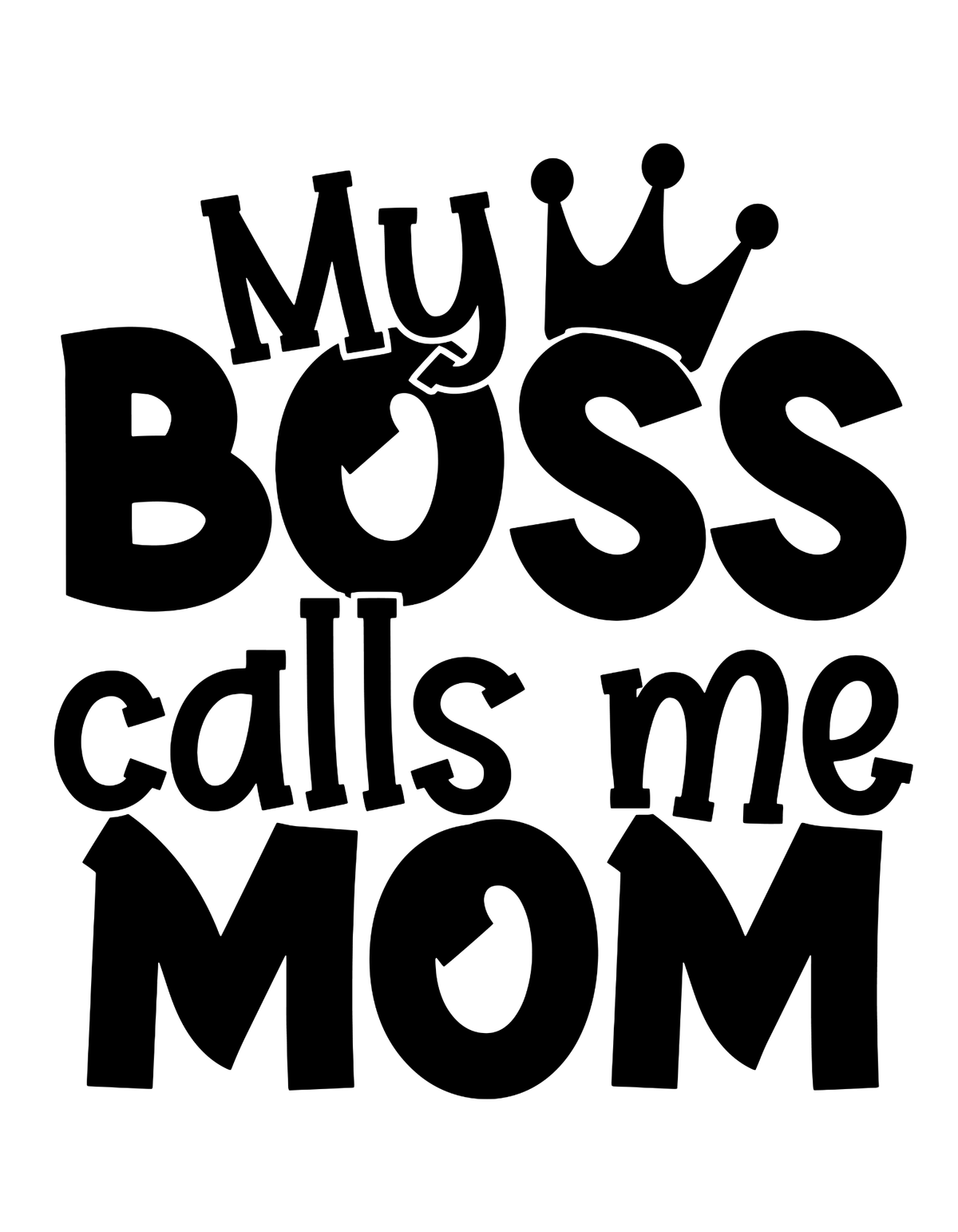 Boss Calls Me Mom