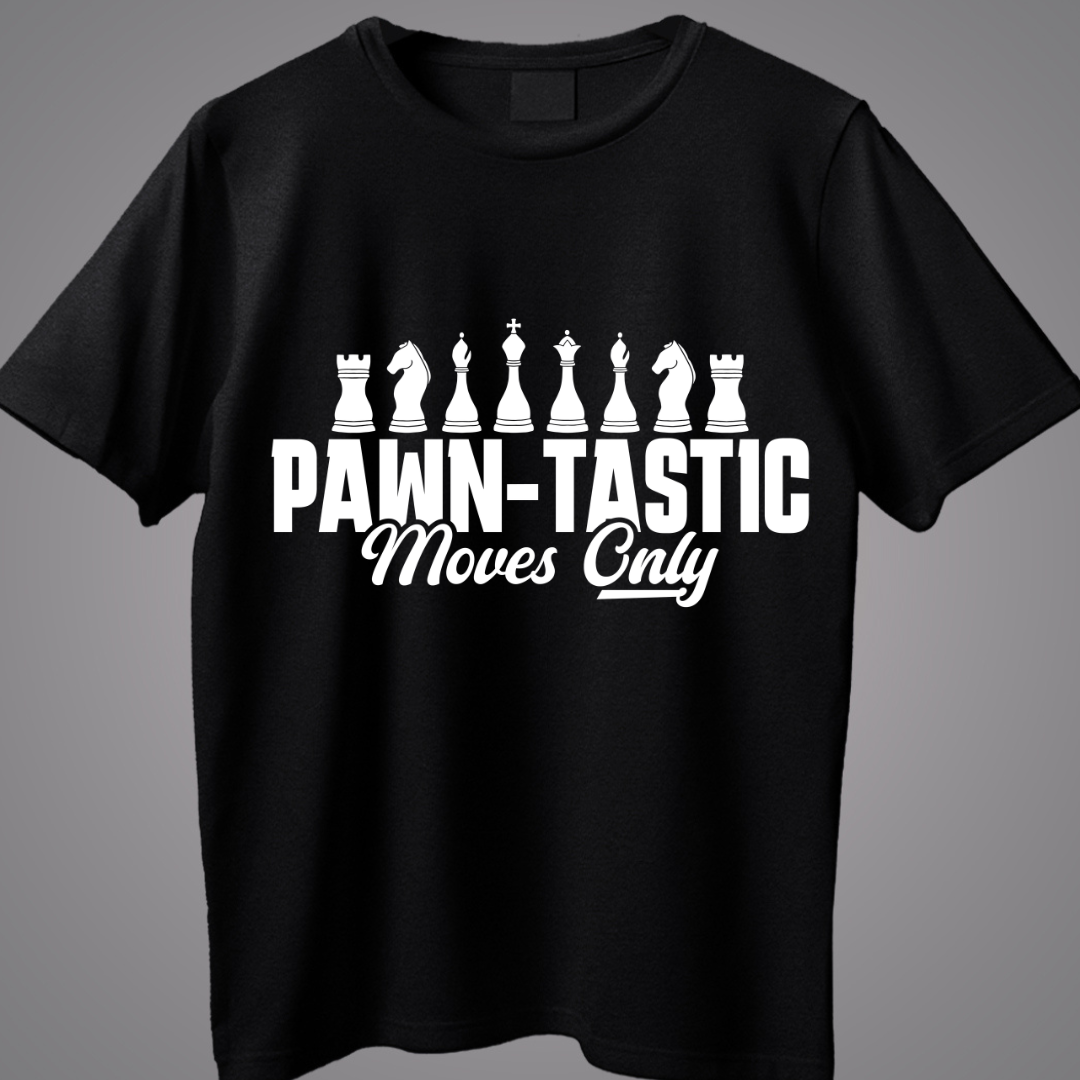 Pawn- Tastic