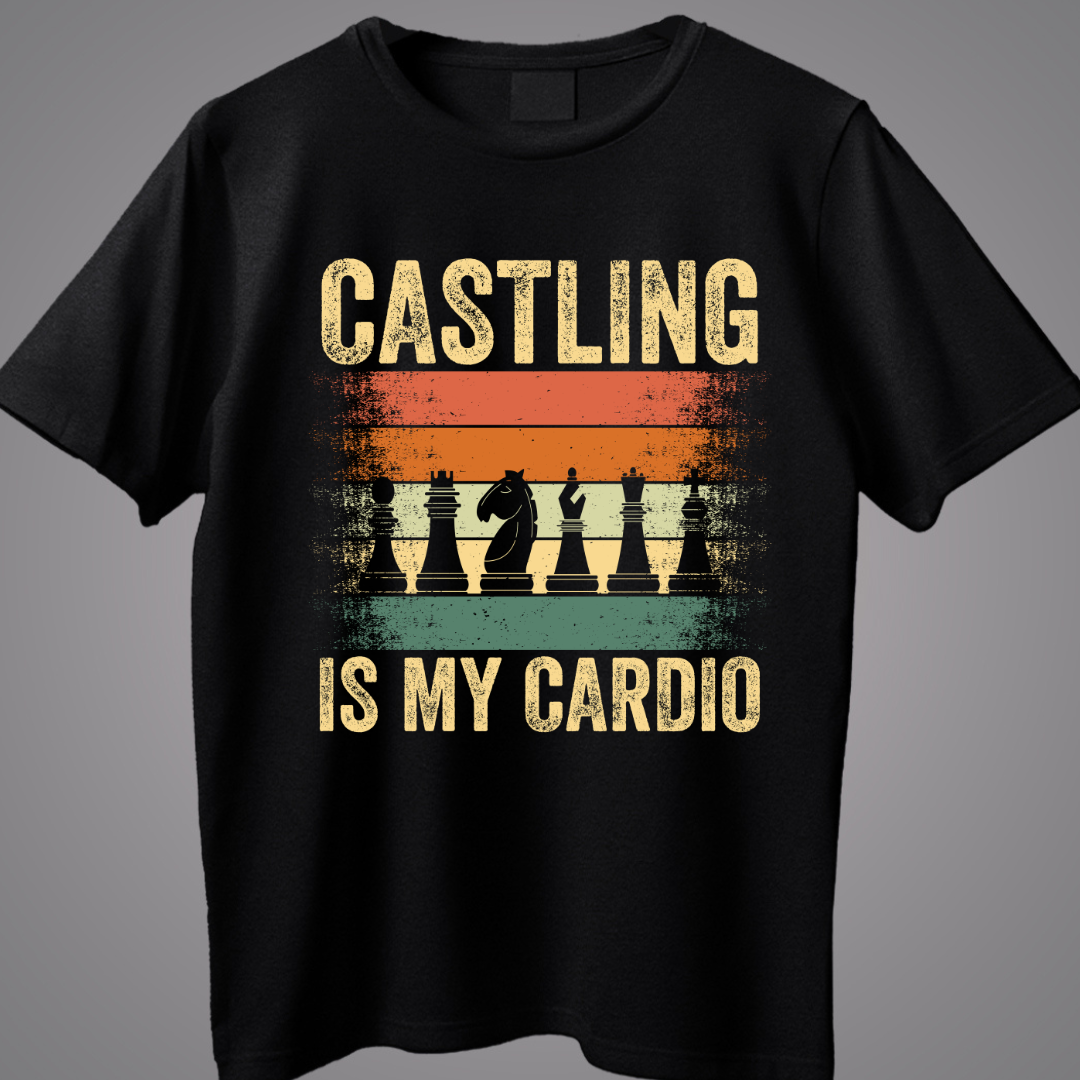 Castling Is My Cardio