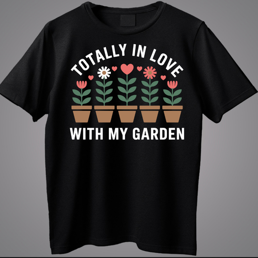 Totally In love With My Garden