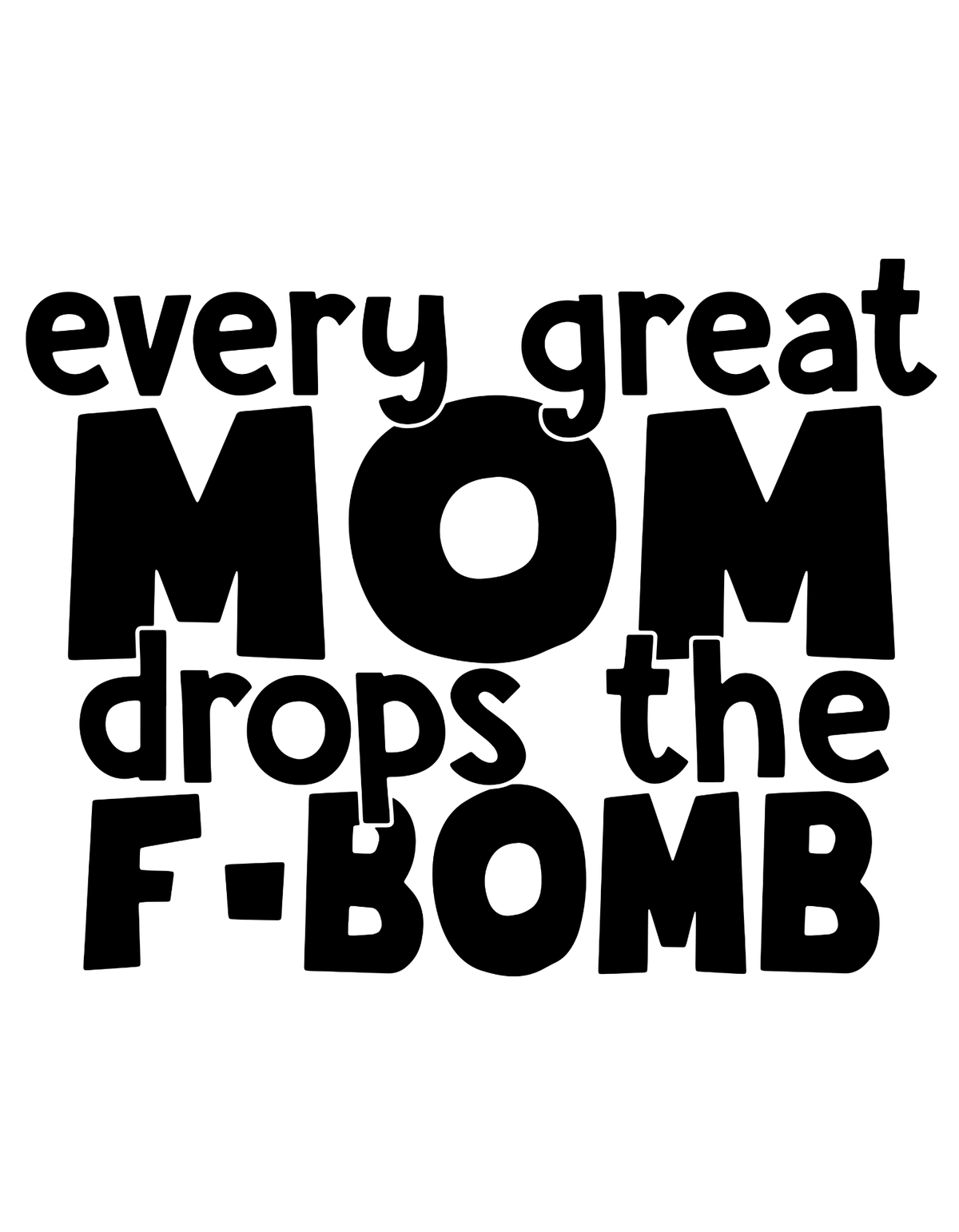 Every Great Mom