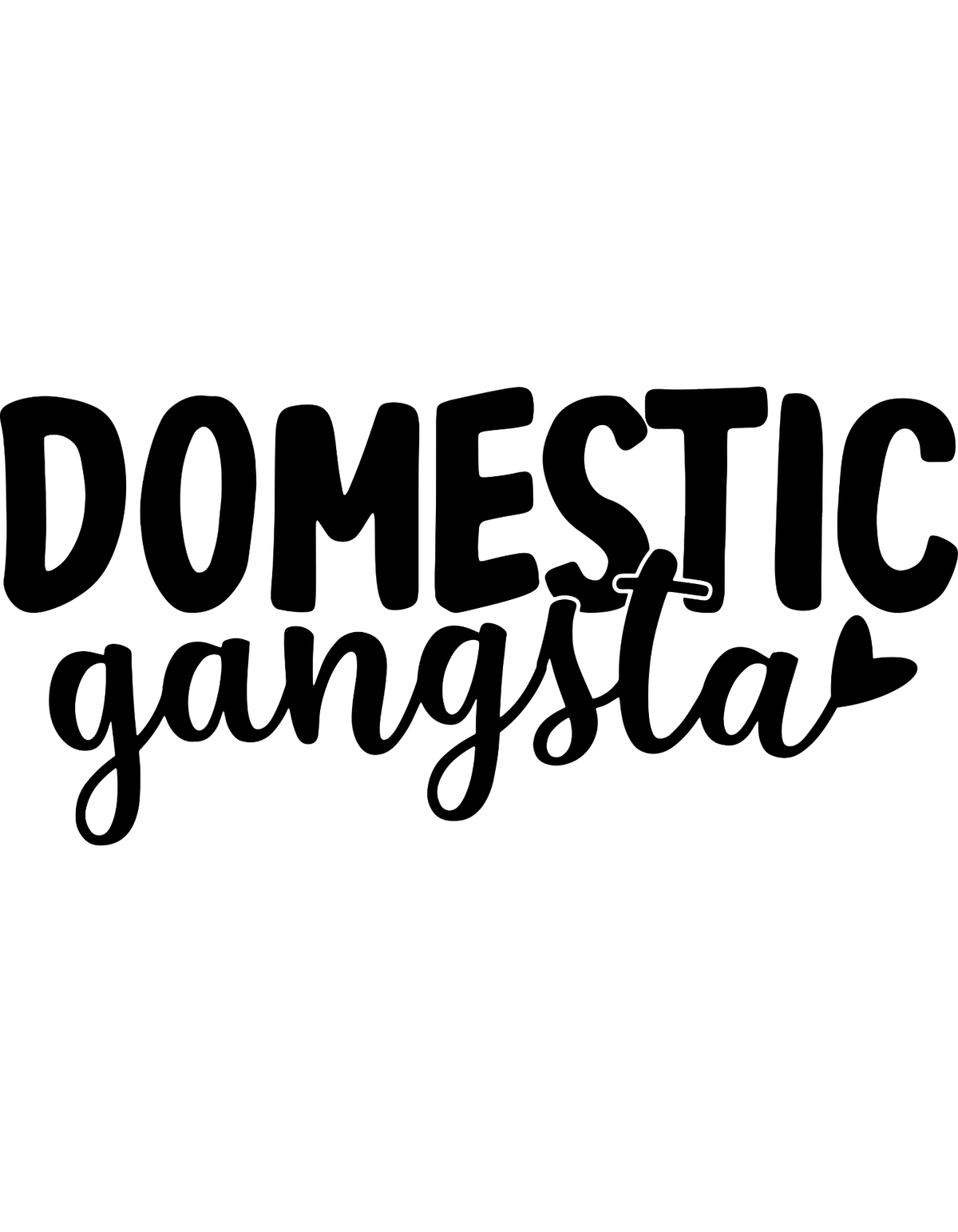 Domestic Gangster