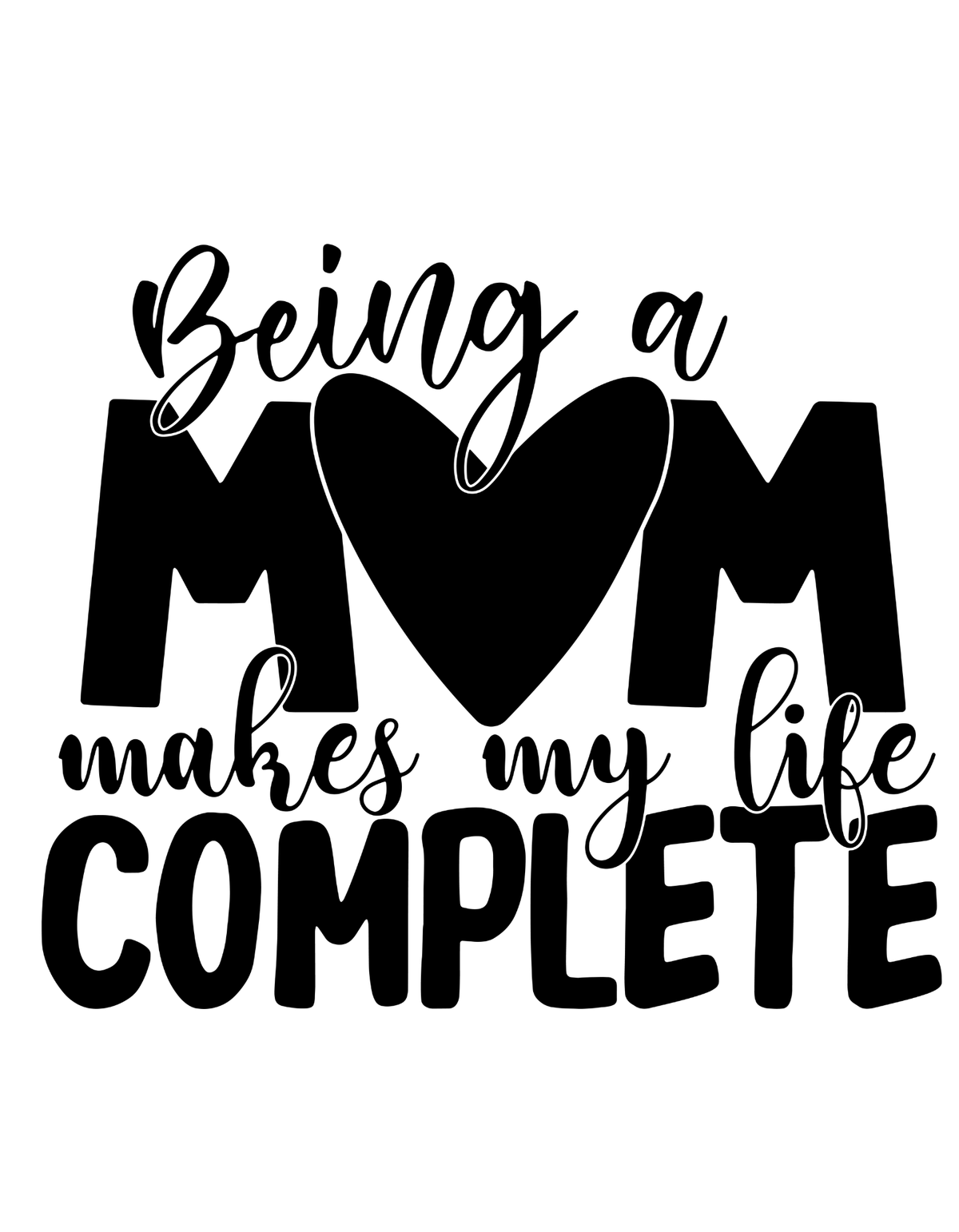Being Mom Makes Complete