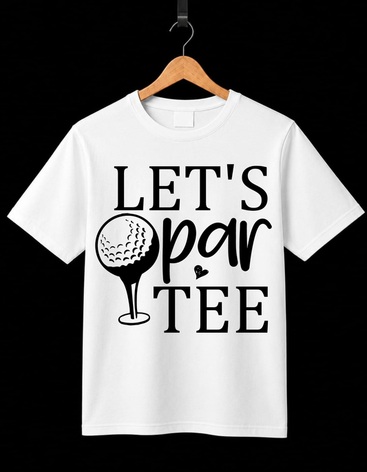Let's Par Tee