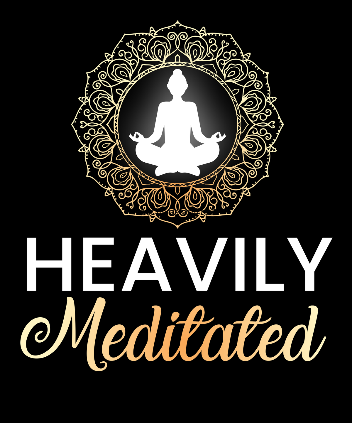 Heavily Meditated