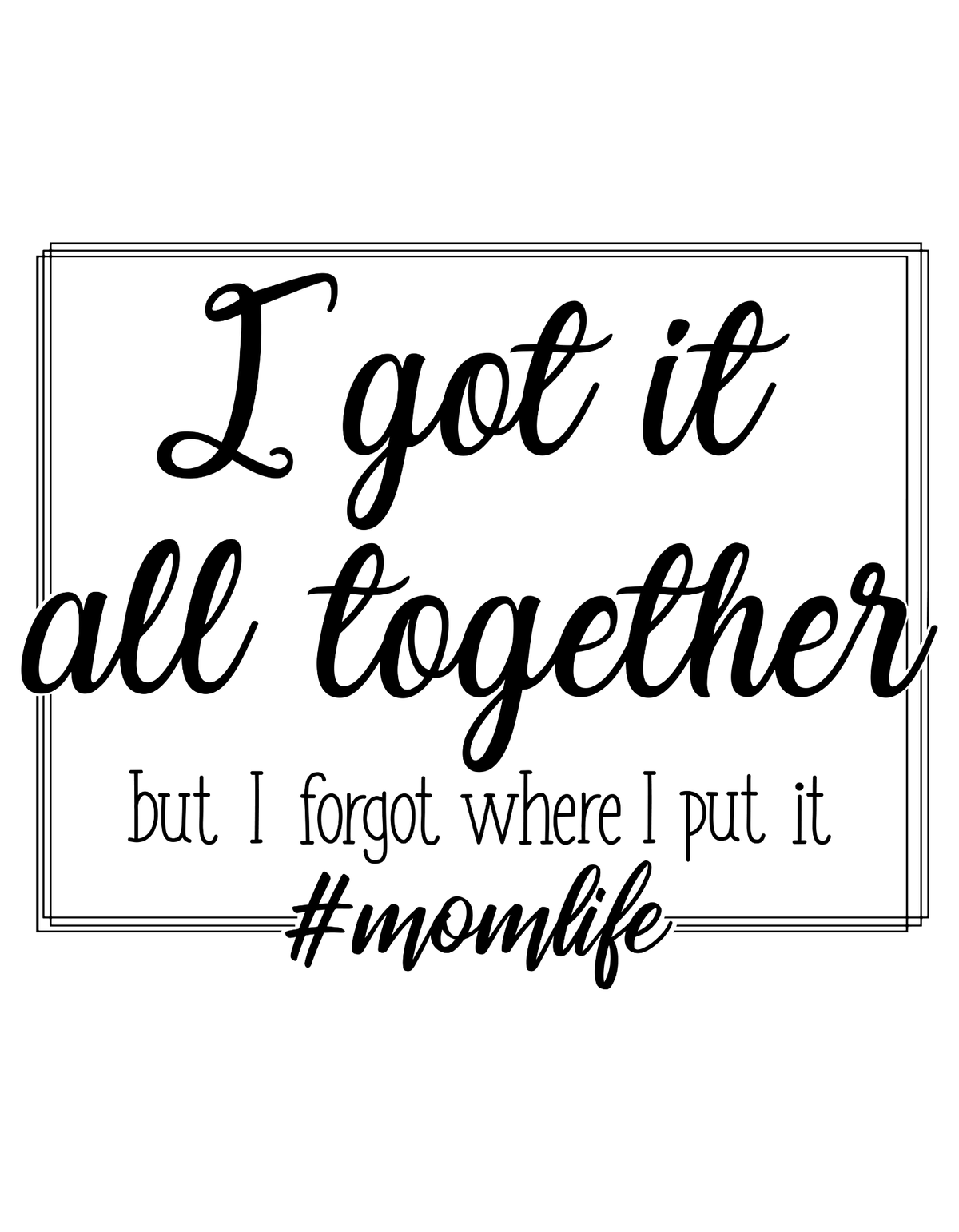 I Got it Together