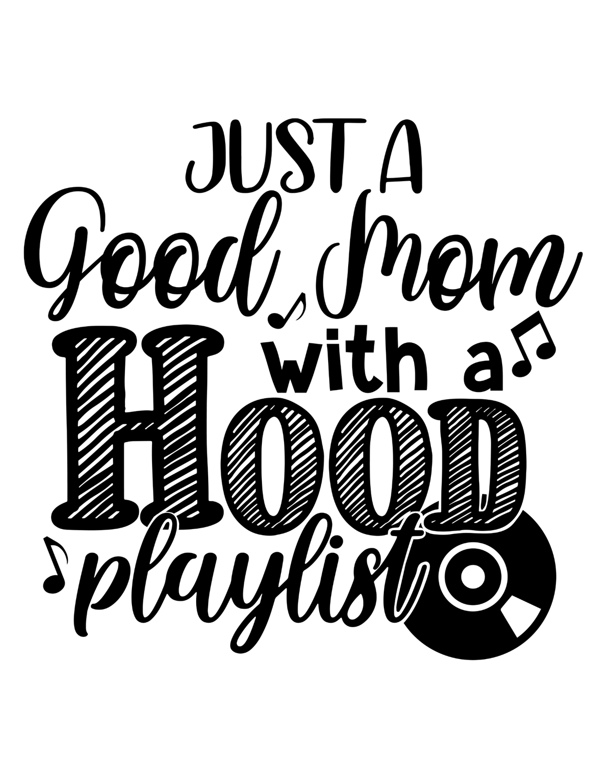 Just A Good Mom