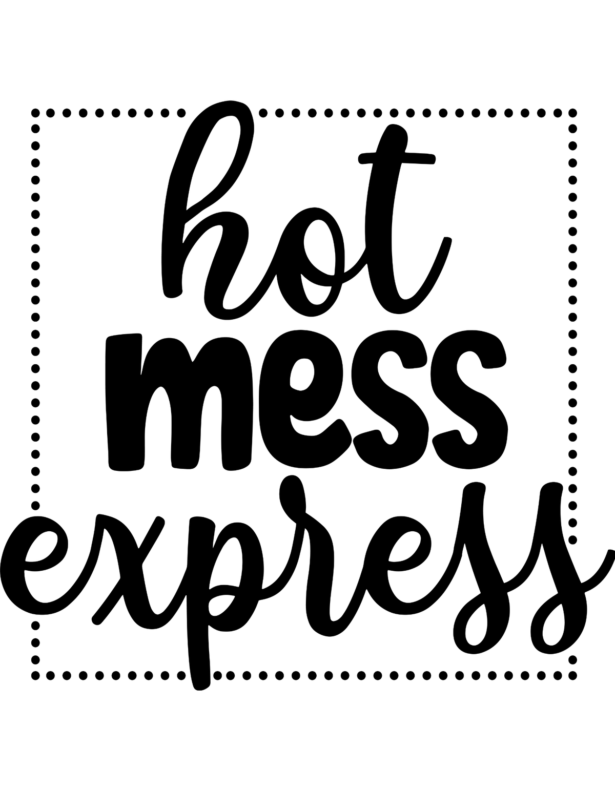 Hot Mess Express