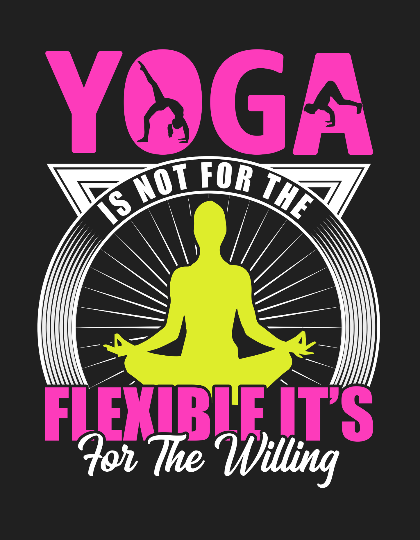 Yoga Is Flexible
