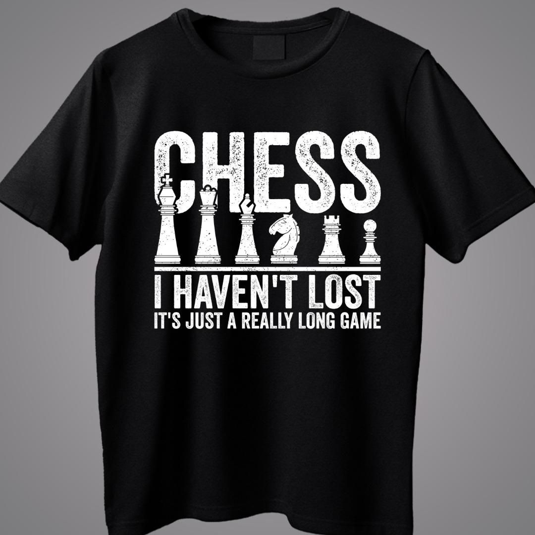 Chess- I Haven't Lost