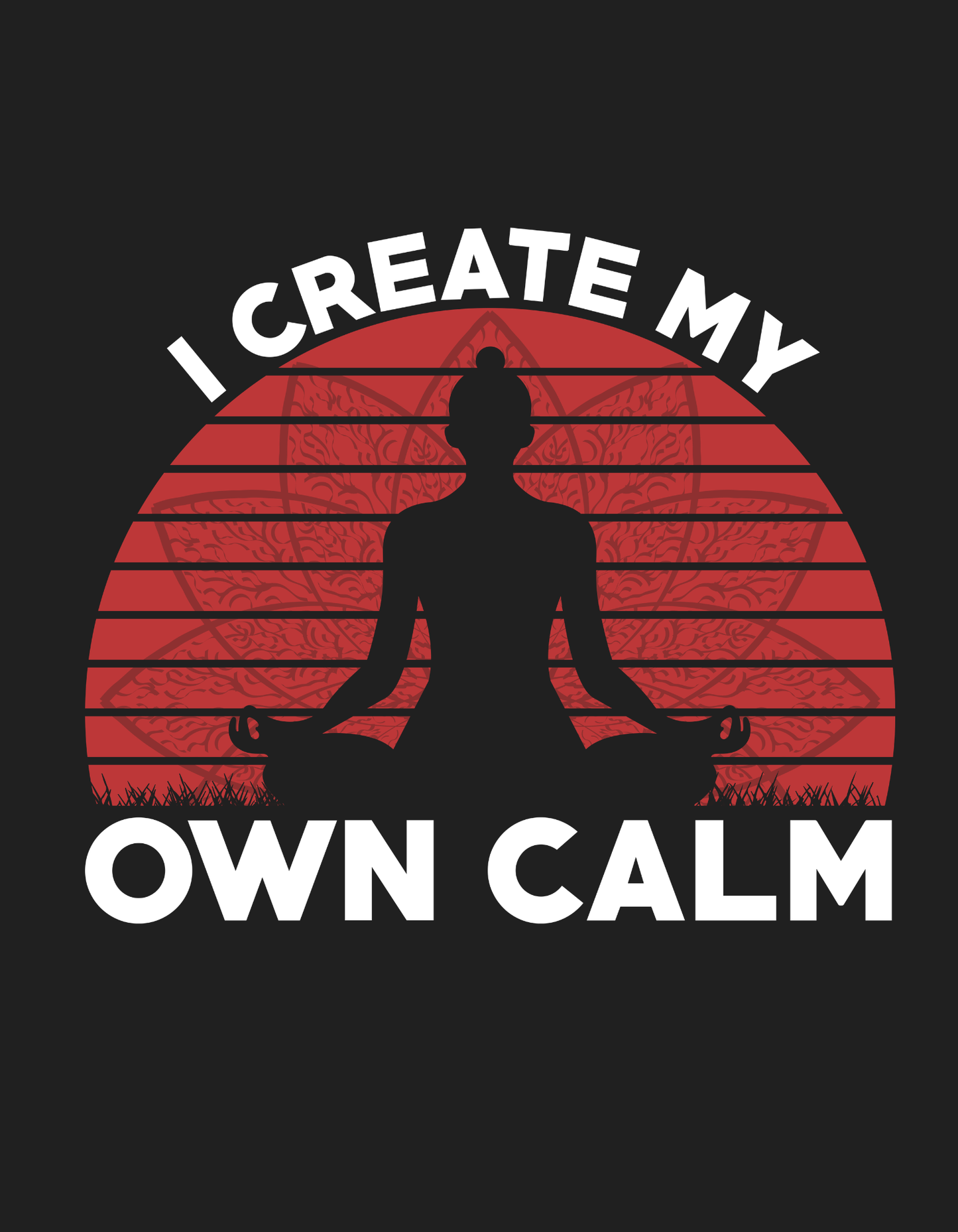 I Create My Own Peace