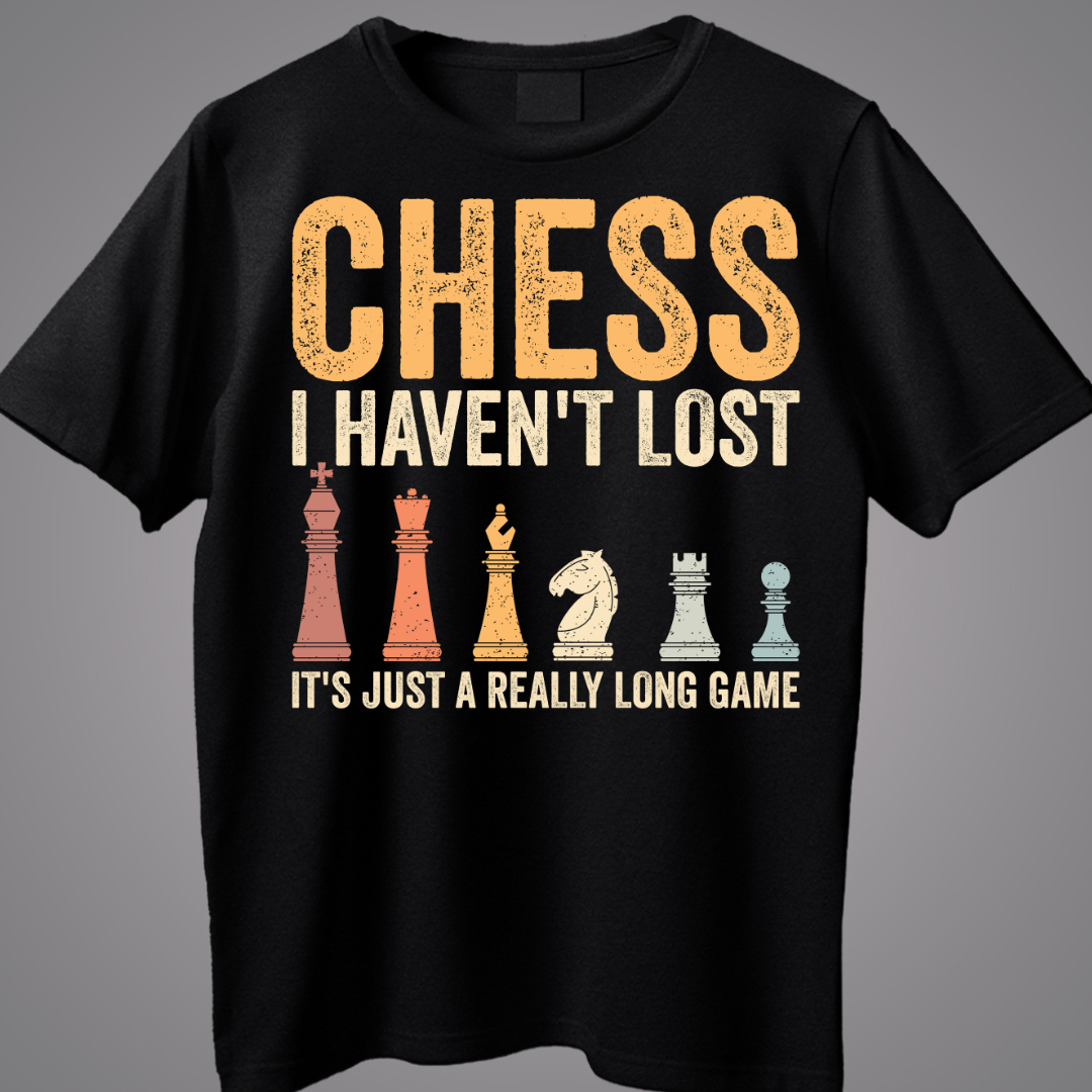 Chess-I Haven't Loss