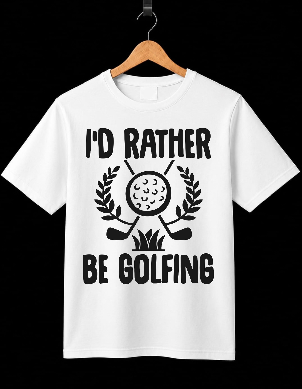 I'D Rather Be Golfing